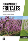 PLANTACIONES FRUTALES PLANIFICACION Y DISEÑO