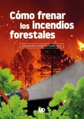 Como Frenar los Incendios Forestales