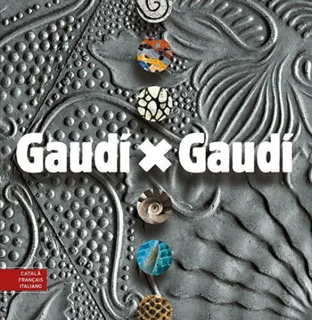 Gaudí X Gaudí