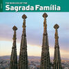 THE BASILICA OF THE SAGRADA FAMILIA