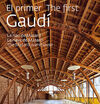 EL PRIMER GAUDÍ