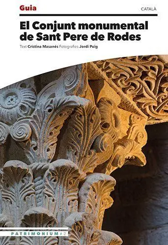 El Conjunt Monumental de Sant Pere de Rodes