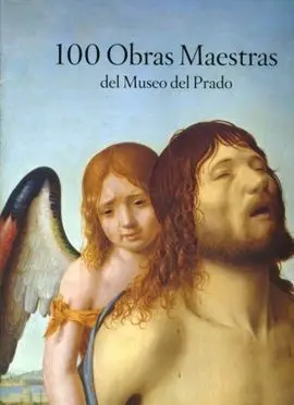 100 Obras Maestras del Museo del Prado
