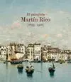 El Paisajista. Martín Rico (1833-1908)