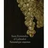 Juan Fernández el Labrador. Naturalezas Muertas