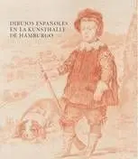 Dibujos Españoles en la Kunsthalle de Hamburgo