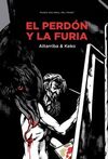 EL PERDÓN Y LA FURIA