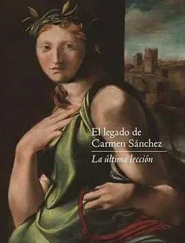 El Legado de Carmen Sánchez. La Última Lección