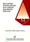 RELACIONES IGLESIA-ESTADO EN LA ESPAÑA DEL FRENTE POPULAR