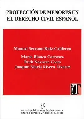 Protección de Menores en el Derecho Civil Español/Child Protection In Spanish Civil Law