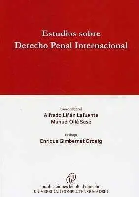 Estudios Sobre Derecho Penal Internacional