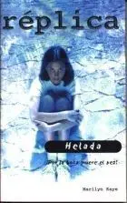 Helada ¡Por la Boca Muere el Pez!