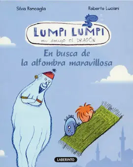 Lumpi Lumpi. 1: en Busca de la Alfombra Maravillosa