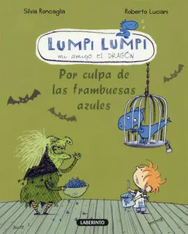Lumpi Lumpi. 2: por Culpa de las Frambuesas Azules