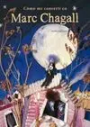 Cómo me Convertí en Marc Chagall