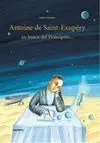 Antoine de Saint-Exupéry en Busca del Principito