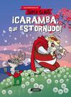LAS AVENTURAS DE SÚPER CLAUS. 1: CARAMBA QUE ESTORNUDO