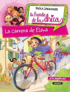 La Banda de las Chicas. 1: la Carrera de Elena