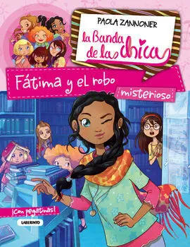 La Banda de las Chicas. 2: Fátima y el Robo