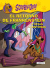 SCOOBY-DOO. EL RETORNO DE FRANKENSTEIN Y OTRAS HISTORIAS