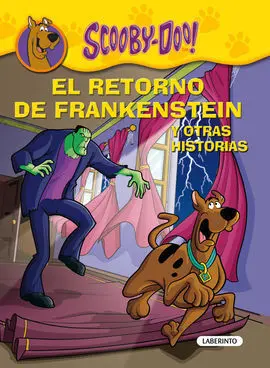Scooby-Doo. El Retorno de Frankenstein y Otras Historias