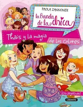 La Banda de las Chicas 6. Thais y la Magia de los Colores