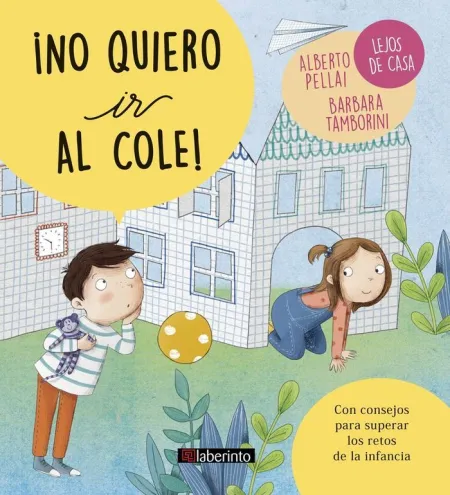 ¡No Quiero Ir Al Cole!