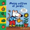 Maisy Cultiva Su Jardín