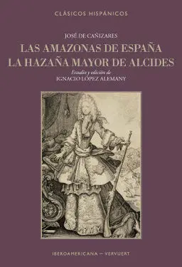Las Amazonas de España , la Hazaña Mayor de Alcides
