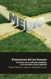 Extensiones del Ser Humano. Funciones de la Reflexión Mediática en la Narrativa