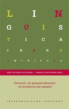 Procesos de Gramaticalización en la Historia del Español