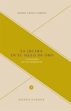 La Jácara en el Siglo de Oro