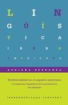 EVIDENCIALIDAD EN EL ESPAÑOL AMERICANO. LA EXPRESIÓN LINGÜÍSTICA DE LA PERSPECTI