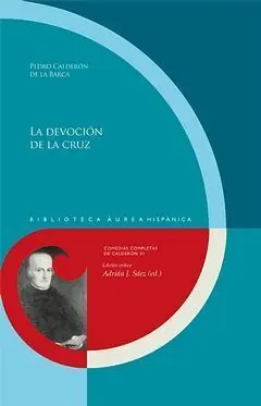 La Devoción de la Cruz. Edición de Adrián J. Sáez.