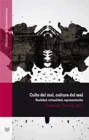 Culto del Mal, Cultura del Mal