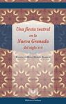 UNA FIESTA TEATRAL EN LA NUEVA GRANADA DEL S. XVII
