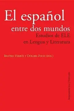 El Español entre Dos Mundos