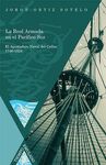 LA REAL ARMADA EN EL PACÍFICO SUR. EL APOSTADERO NAVAL DEL CALLAO 1746-1824.