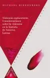 Violencia Segmentaria: Consideraciones Sobre la Violencia en la Historia de América Latina