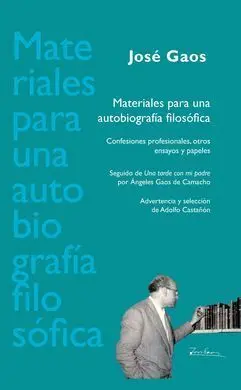 Materiales para una Autobiografía Filosófica