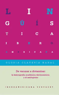 De 'Vacunar' a 'Dictaminar': la Lexicografía Académica Decimonónica y el Neologi