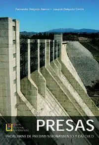 Presas, Problemas de Predimensionamiento y Cálculo