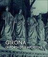 GIRONA. LA PORTA DELS APOSTOLS
