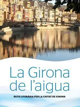 La Girona de L'aigua