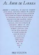  Al Amor de Larrea: [Actas de las Primeras Jornadas Internacionales Juan Larrea