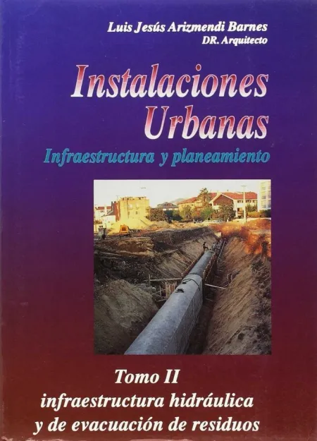Instalaciones Urbanas Tomo Ii