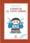 Conocer Al Niño Sordo