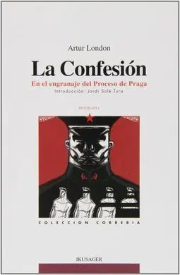 La Confesión, en los Engranajes del Proceso de Praga