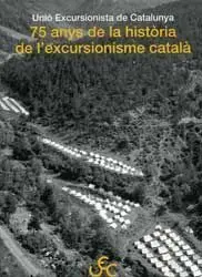 75 Anys de la Història de L'excursionisme Català