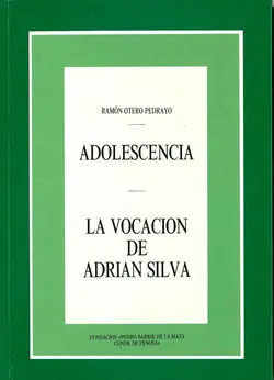 Adolescencia; la Vocación de Adrián Silva